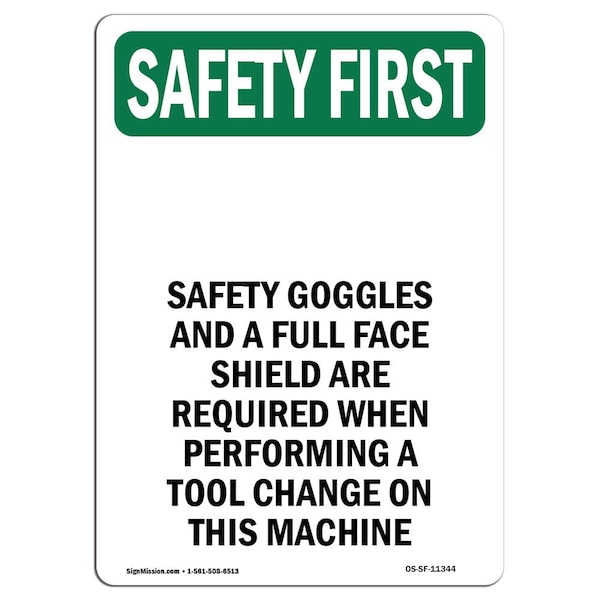 OSHA Sign, Goggles And W/ Symbol, 18in X 12in Rigid Plastic, 12" W, 18" H, Portrait